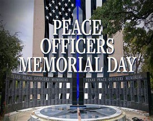 May 15 Marks Peace Officer Memorial Day