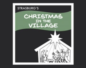 Christmas in the Village Returns in Strasburg